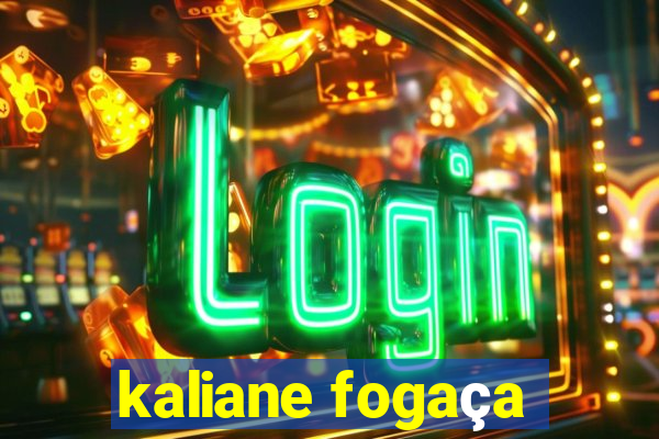 kaliane fogaça